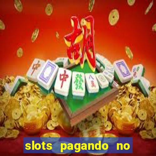 slots pagando no cadastro saque free facebook